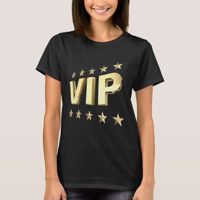 VIP Model T-Shirt (Front)