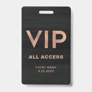 VIP   Modern Faux Rose Gold on Black All Access ID Badge