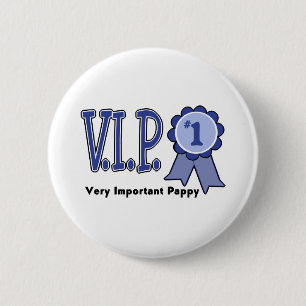 VIP Pappy 6 Cm Round Badge