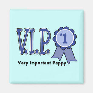VIP Pappy Magnet