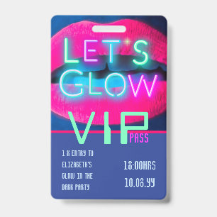 VIP Pass Glow In Dark Party UNIQUE INVITATION IDEA ID Badge