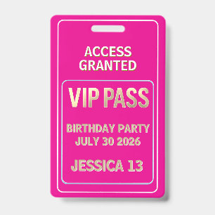 VIP pass teen birthday ID Badge