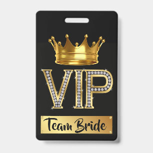 VIP Team Bride ID Badge