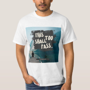 Vipassana Meditation This Too Shall Pass Anicca T-Shirt