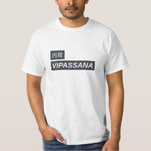 Vipassana Meditation To See Thing As They Are T-Shirt