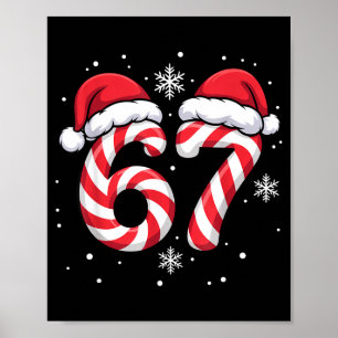 Viral 67 Candy Canes Santa Holiday Kids Humor Funn Poster