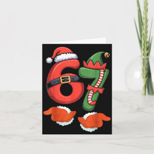 Viral 67 Christmas 67 Meme Santa Elf - Six Seven S Card