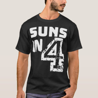 Viral Suns In Four Basketball  T-Shirt