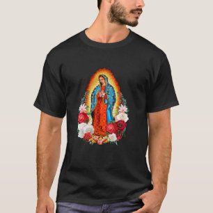 Virgen De Guadalupe Mexican Pride Our Lady Of Guad T-Shirt