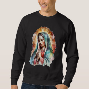 Virgen de Guadalupe Our Lady of Guadalupe Catholic Sweatshirt