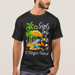 Virgin island summer tropical girls trip 2026 vibe T-Shirt