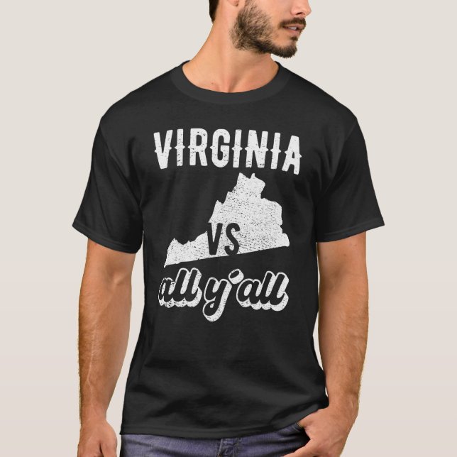 Virginia all y'all T-Shirt (Front)