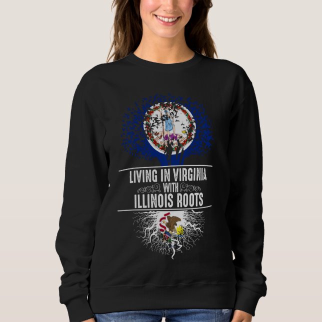 Virginia Home Illinois Roots State Tree Flag Love Sweatshirt (Front)
