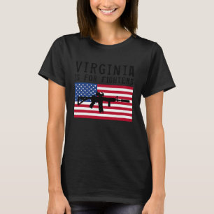 VIRGINIA IS FOR FIGHTERS PRO 2A AR15 GUN GRAPHIC T-Shirt