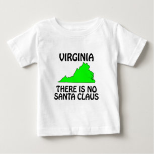 Virginia - There Is No Santa Claus Baby T-Shirt