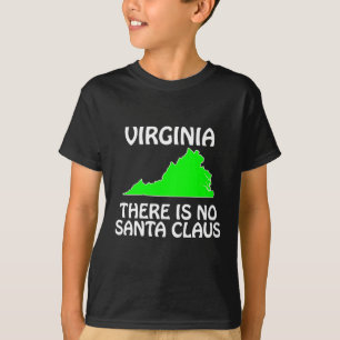 Virginia - There Is No Santa Claus T-Shirt