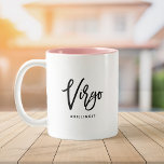 Virgo Chic Horoscope Modern Script Zodiac Sign Two-Tone Coffee Mug<br><div class="desc">Chic,  stylish and custom horoscope zodiac sign coffee mug saying VIRGO - #KILLINGIT in trendy brush script and modern simple typography,  making a fun and unique yet elegant birthday gift! Text below is fully customisable.</div>