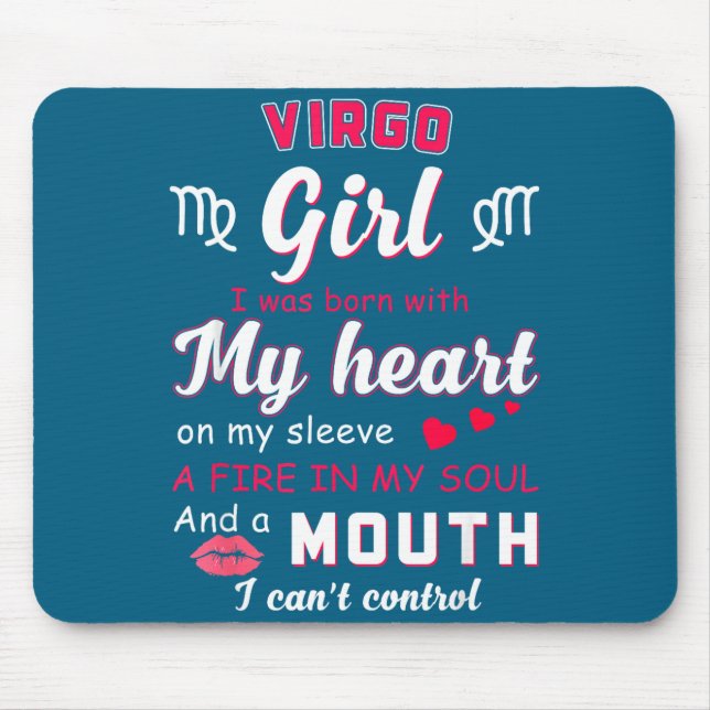 Virgo Girl Funny Quote With Zodiac Sign Birthday I Mouse Pad (Front)