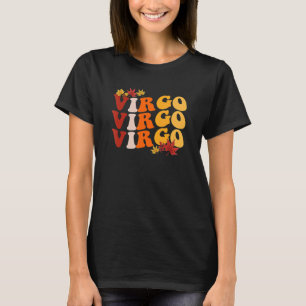 Virgo Girl Zodiac Sign Astrology Fall Vibes Autumn T-Shirt