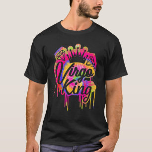 Virgo King Zodiac Sign Dripping Crown Birtday Astr T-Shirt