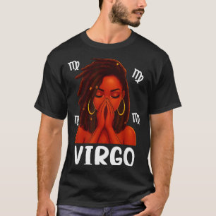 Virgo Loc'd Black Woman Pray Christian Zodiac Birt T-Shirt