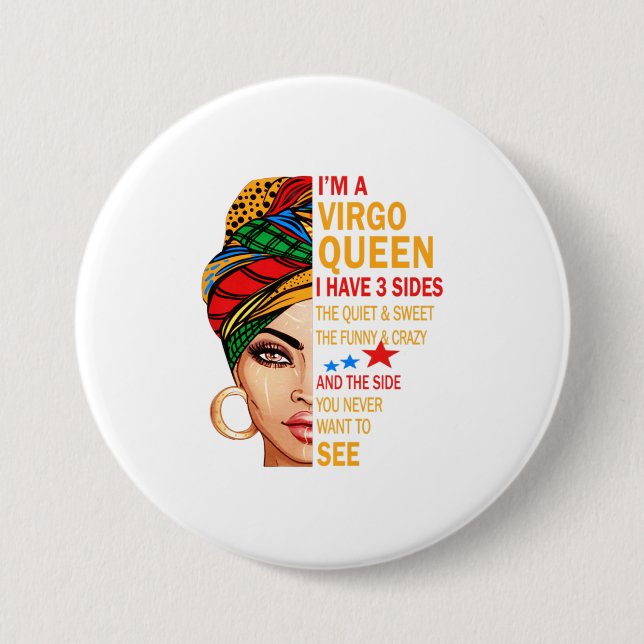 Virgo queen I have 3 sides gift funny saying 7.5 Cm Round Badge (Front)