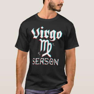 Virgo Season Zodiac Birthday August September Mont T-Shirt