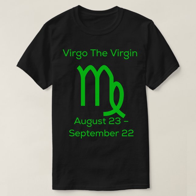 Virgo The Virgin Zodiac T-Shirt (Design Front)