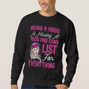 Virgo Zodiac Having A Pros And Cons List For Every Sweatshirt