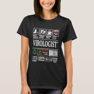 Virologist Label Skills Solving Coffee Wine Funny T-Shirt