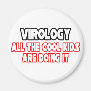 Virology...Cool Kids Magnet