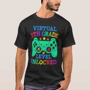 Virtual 5Th Grade Level Unlocked Gamer Back To Sch T-Shirt