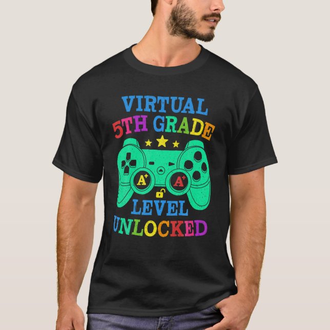 Virtual 5Th Grade Level Unlocked Gamer Back To Sch T-Shirt (Front)