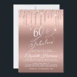 Virtual 60th Birthday Party Rose Gold Glitter Invitation<br><div class="desc">Elegant and chic sixtieth virtual birthday party invitation featuring "60 & Fabulous" in a pretty stylish script against a rose gold background,  with rose gold faux glitter dripping from the top. You can easily add the online party details.</div>