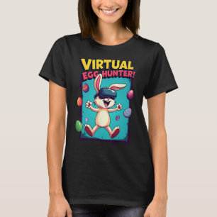 Virtual Egg Hunter - Funny Gamer Bunny Vr Easter G T-Shirt