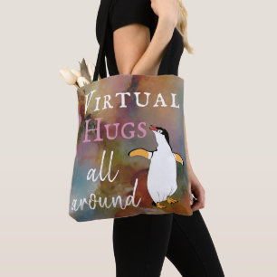Virtual Hugs all around Tote Bag