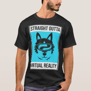 Virtual Reality for a VR Gamer 1 T-Shirt