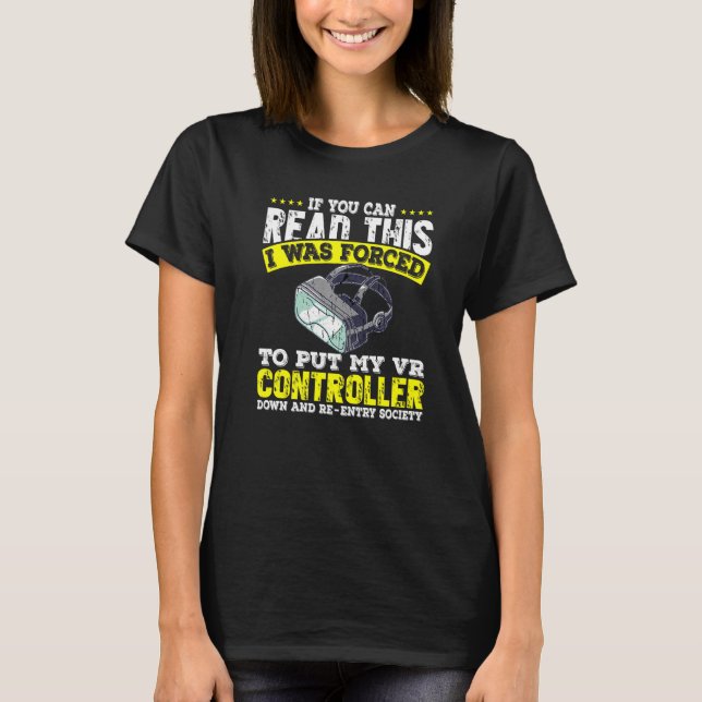 Virtual Reality Vr Gaming Head Set Forced To Put D T-Shirt (Front)