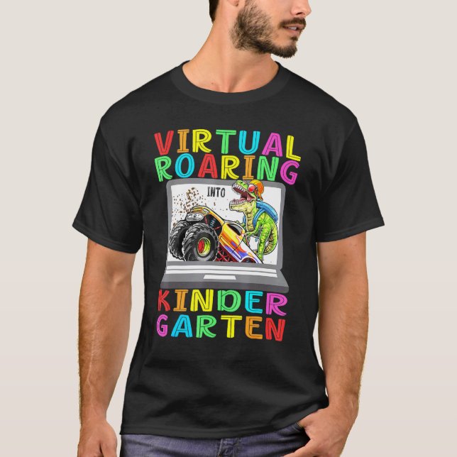 Virtual Roaring Kindergarten Dinosaur T Rex Back t T-Shirt (Front)
