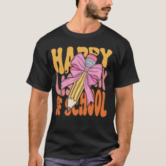 Virtual Teacher Happy Last Day of School Coquette  T-Shirt