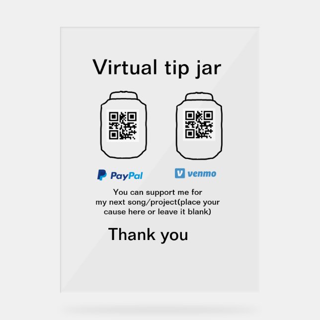Virtual tip jar q r code money donation PayPal ven Acrylic Sign (Front)