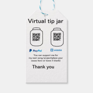 Virtual tip jar q r code money donation PayPal ven Gift Tags