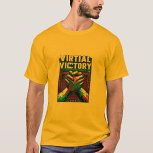 Virtual Victory T-Shirt