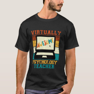 Virtually Awesome Psychology Teacher Retro Men & T-Shirt