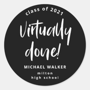 virtually done graduation announcement  classic round sticker