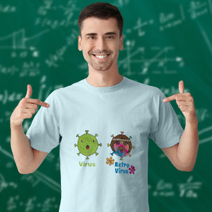 Virus and Retro Virus Funny T-Shirt