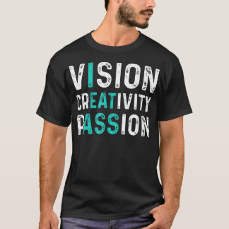 Vision Creativity Passion Vintage  T-Shirt