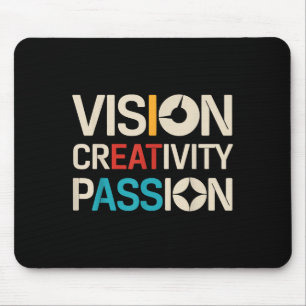 Vision Creativity Pion Funny Graphic Designer Art Mouse Pad