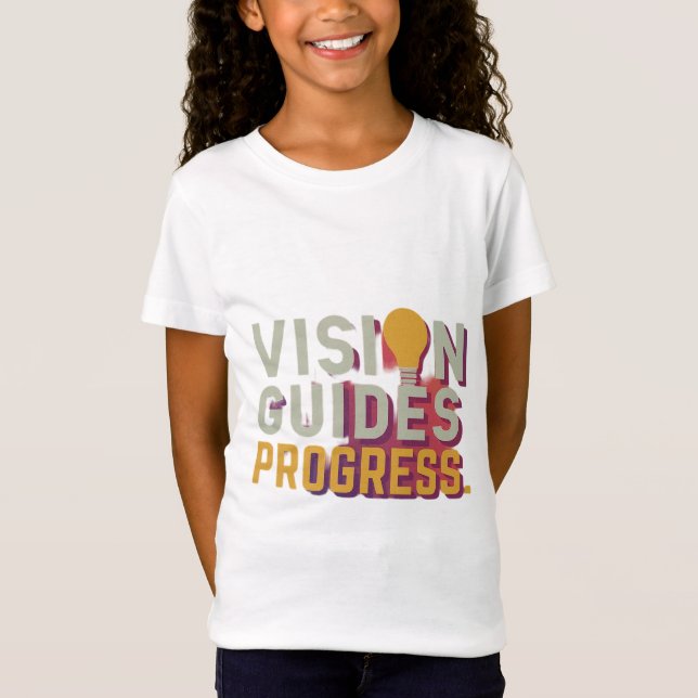 Vision Guides Progress T-Shirt (Front)
