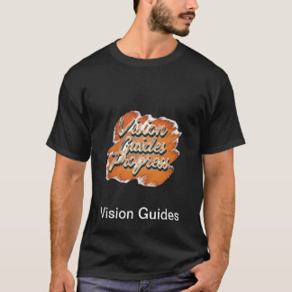 Vision Guides T-Shirt